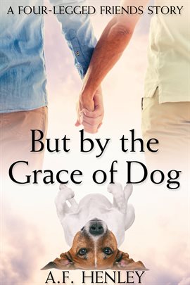 Cover image for But by the Grace of Dog
