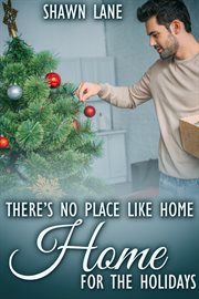 There's no place like home for the holidays cover image