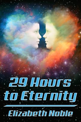 Cover image for 29 Hours to Eternity