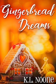 Gingerbread dreams cover image