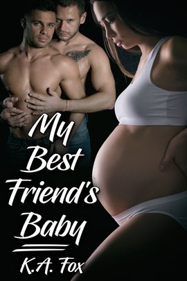 Cover image for My Best Friend's Baby