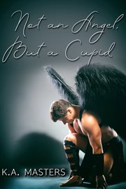 Not an angel, but a cupid cover image