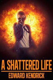 A shattered life cover image
