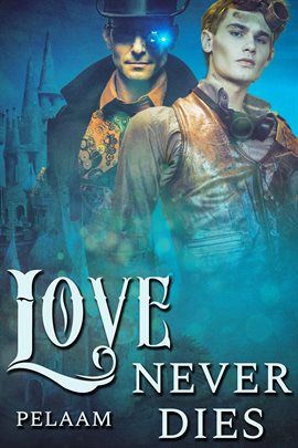 Cover image for Love Never Dies