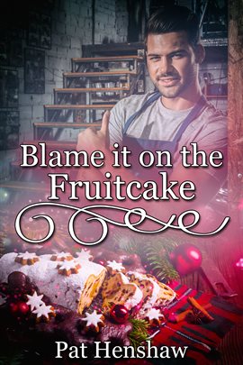 Cover image for Blame It on the Fruitcake