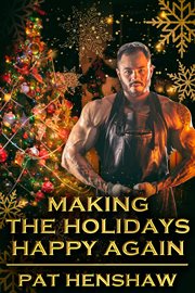 Making the holidays happy again cover image