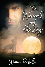 The werewolf and his boy cover image