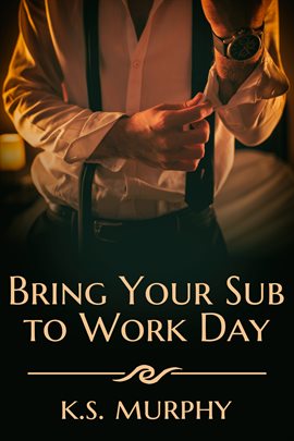 Cover image for Bring Your Sub to Work Day