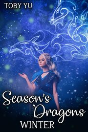 Season's dragons: winter cover image