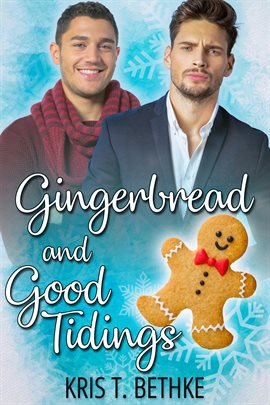 Cover image for Gingerbread and Good Tidings