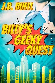 Billy's geeky quest cover image