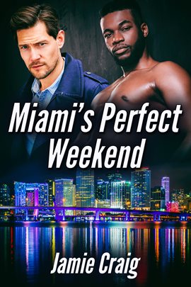 Cover image for Miami's Perfect Weekend