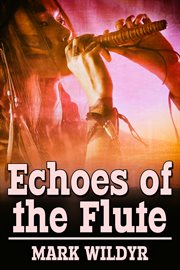Echoes of the flute cover image