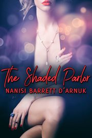 The shaded parlor cover image