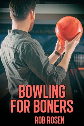 Cover image for Bowling for Boners