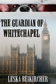 The guardian of whitechapel cover image