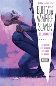 Buffy the vampire slayer. Issue 10, High school is hell cover image
