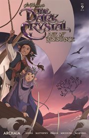 Jim henson's the dark crystal: age of resistance. Issue 9 cover image