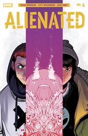Alienated. Issue 6 cover image