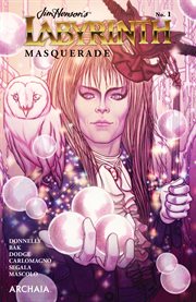 Jim henson's labyrinth: masquerade. Issue 1 cover image