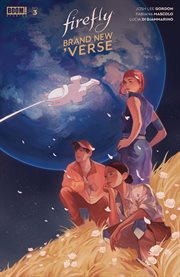 Firefly: brand new 'verse. Issue 3 cover image