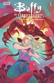 Buffy the vampire slayer 25th anniversary special #1. Issue 1 cover image