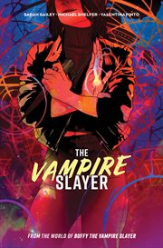 The Vampire Slayer. Vol. 1 cover image