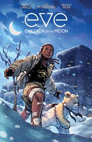 Eve : Children of the Moon. Issues #1-5. Eve: Children of the Moon cover image