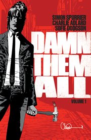 Damn Them All : Issues #1-6. Damn Them All cover image
