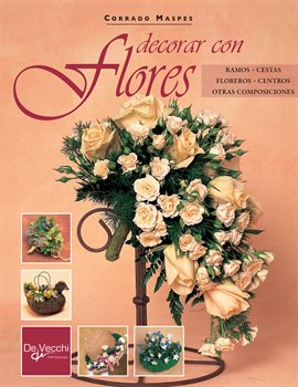 Cover image for Decorar con flores