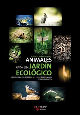 Cover image for Animales para un jardín ecológico