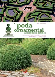 La poda ornamental - enciclopedia práctica cover image