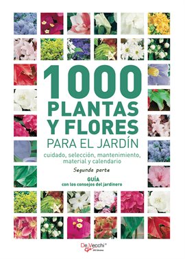 Cover image for 1000 plantas y flores para el jardín - Segunda parte