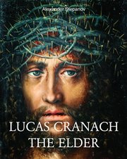 Lucas cranach the elder cover image