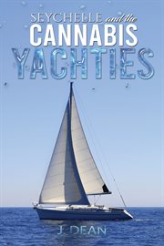Seychelle and the cannabis yachties cover image