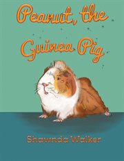 Peanut, the guinea pig cover image