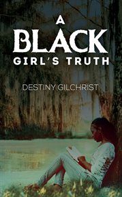 A black girl's truth cover image