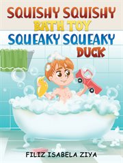 Squishy squishy bath toy squeaky squeaky duck cover image
