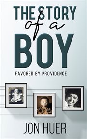 The story of a boy favored by providence cover image