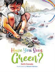 Have You Seen Green? cover image