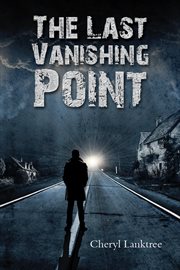 The Last Vanishing Point cover image