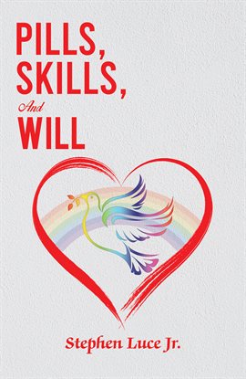 Cover image for Pills, Skills, and Will