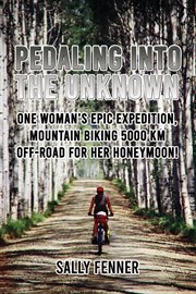 Pedaling into the unknown cover image