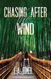 Chasing after the wind cover image