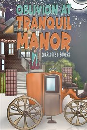 Oblivion at Tranquil Manor cover image