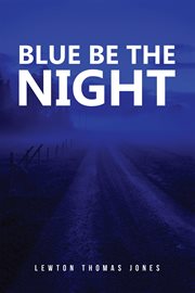 Blue be the night cover image