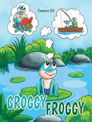 Groggy Froggy cover image