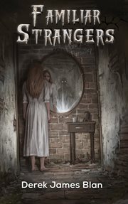 Familiar Strangers cover image
