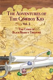 The adventures of the Cowboy Kid. Vol. 2 cover image