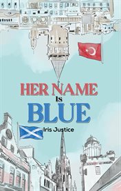 Her Name Is Blue cover image